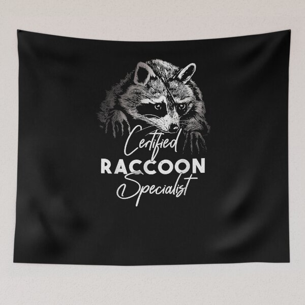 Item preview, Certified Raccoon Specialist designed and sold by AndyMcGuire.