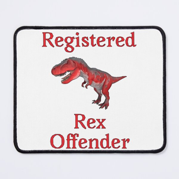 Item preview, Registered Rex Offender designed and sold by PrettyBirthdayy.