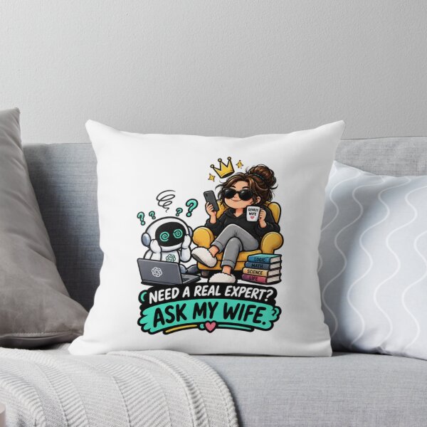 Item preview, Need A Real Expert Ask My Wife Funny Smart Wife designed and sold by Bocianessco.