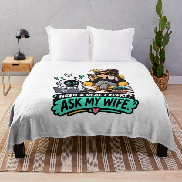 Item preview, Need A Real Expert Ask My Wife Funny Smart Wife designed and sold by Bocianessco.