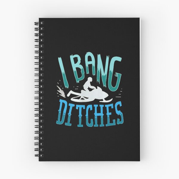 Item preview, I BANG DITCHES Snowmobile Graphic designed and sold by iiqtpowqi.