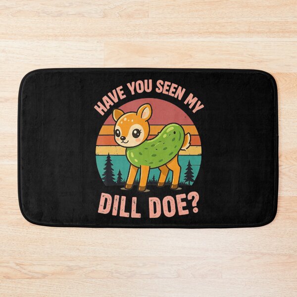 Item preview, Have You Seen My Dill Doe Funny Pickle Deer Pun designed and sold by VioletNance.