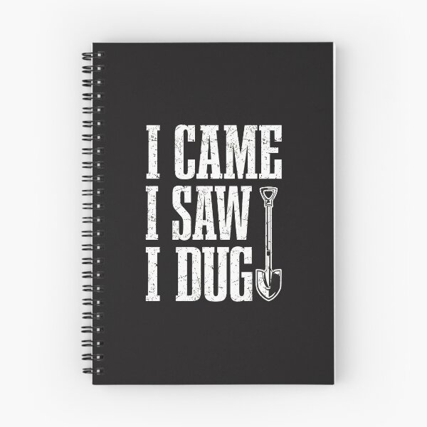 Item preview, I Came I Saw I Dug Shovel Gardening Humor designed and sold by vfopxxiis.