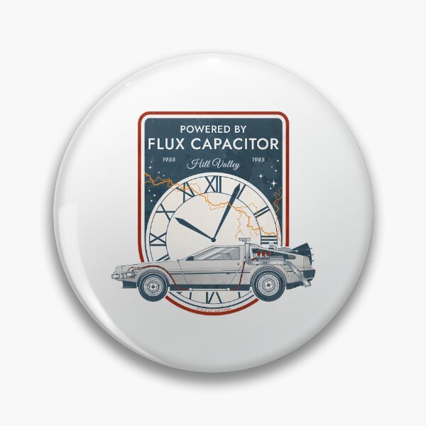 Item preview, Powered By Flux Capacitor. Hill Valley 1955 - 1985. Back To The Future Commemorative Badge designed and sold by MiniDaisyStored.