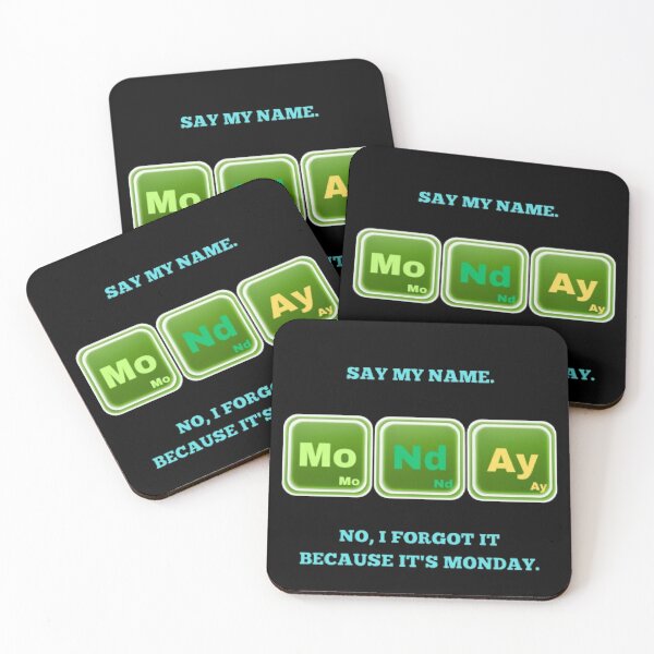 Item preview, Say My Name No I Forgot Monday Funny Breaking Bad Parody designed and sold by Mircea786.