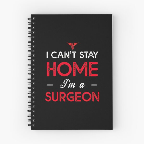 Item preview, I Cant Stay Home Im A Surgeon Medical Symbol designed and sold by iiqtpowqi.
