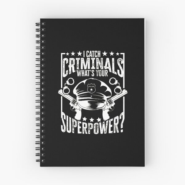 Item preview, I Catch Criminals What's Your Superpower designed and sold by iiqtpowqi.