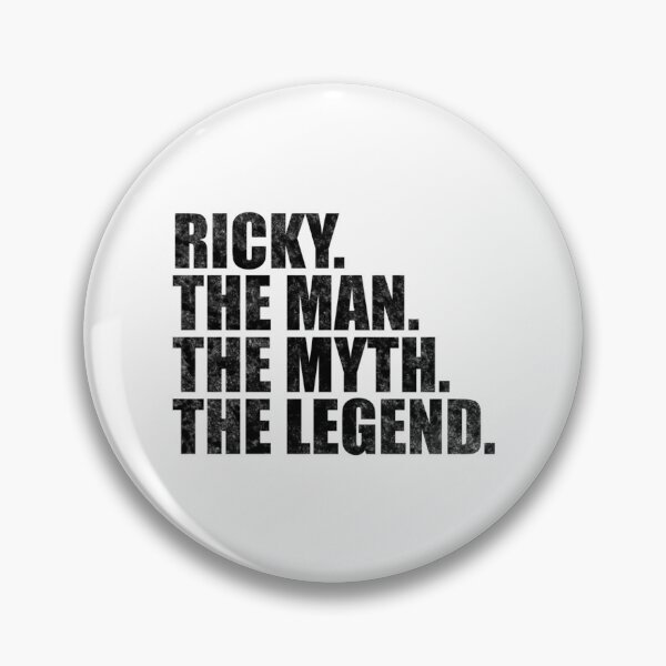 Item preview, Ricky Name Ricky The Man The Myth The Legend designed and sold by FerrisBuiltd.