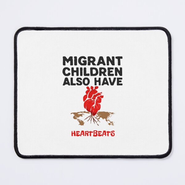 Item preview, Migrant Children Also Have Heartbeats | Human Rights Activism Design designed and sold by CutieGalore.