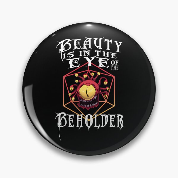 Item preview, Tis In The Eye Of The Beholder Dnd Beholder Funny T-Shirt designed and sold by ShibumiStyles.