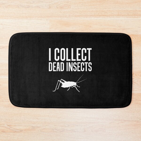 Item preview, I Collect Dead Insects Grasshopper Humor Entomology Gift designed and sold by iiqtpowqi.