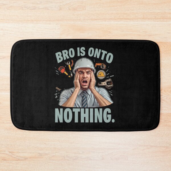 Item preview, Concern Meme Bro Is Onto Nothing, Funny Engineer Meme, Confused Engineer Humor, Engineering Joke, Internet Meme designed and sold by pawsome purrfect.