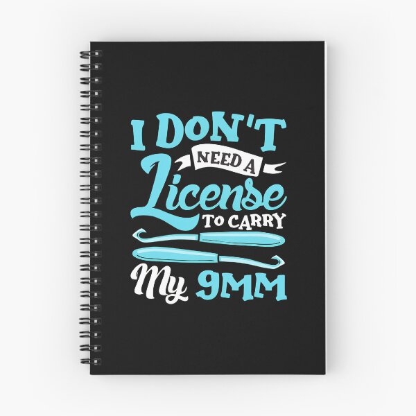Item preview, I Don't Need A License To Carry My 9MM - Funny Crochet designed and sold by iiqtpowqi.