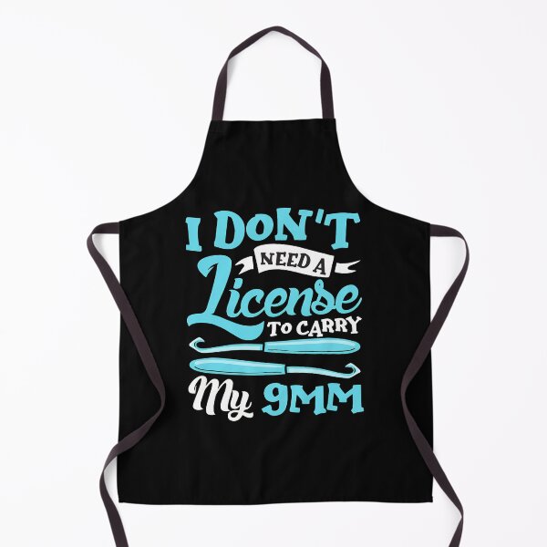 Item preview, I Don't Need A License To Carry My 9MM - Funny Crochet designed and sold by iiqtpowqi.