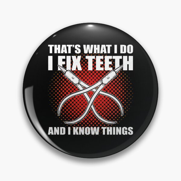 Item preview, I Fix Teeth And Know Things Dental Humor Graphic designed and sold by iiqtpowqi.