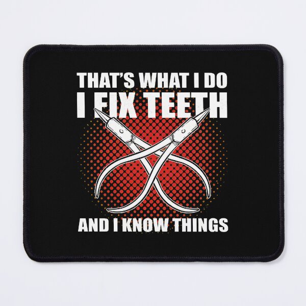 Item preview, I Fix Teeth And Know Things Dental Humor Graphic designed and sold by iiqtpowqi.