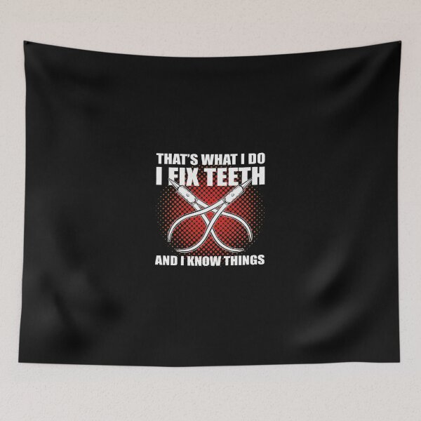 Item preview, I Fix Teeth And Know Things Dental Humor Graphic designed and sold by iiqtpowqi.