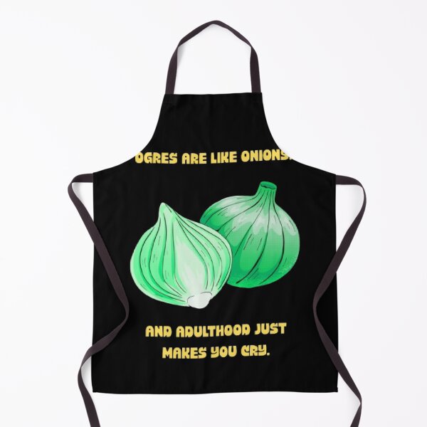 Item preview, Ogres Are Like Onions Adulthood Makes You Cry Funny Parody designed and sold by Mircea786.