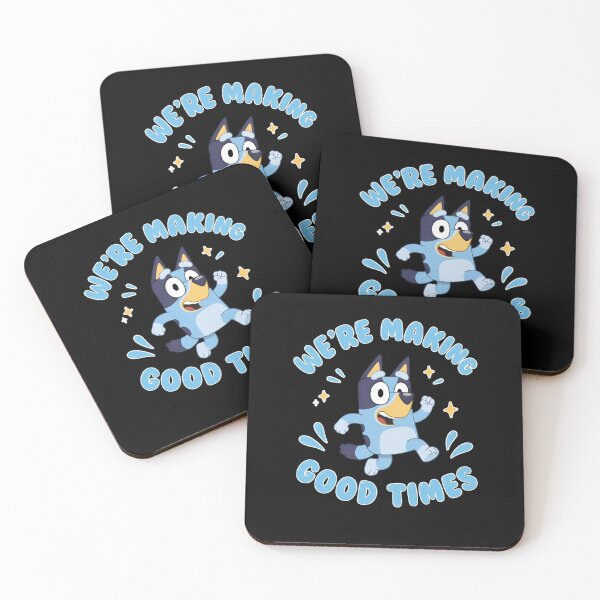 Item preview, Bluey We're Making Good Times designed and sold by TijanaARTSt88.