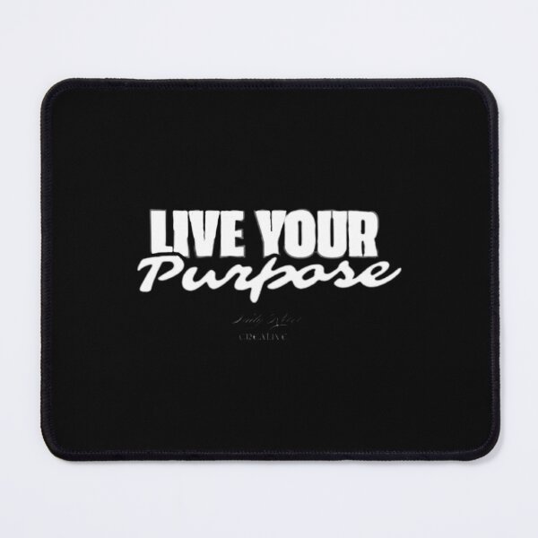 Item preview, Live your purpose designed and sold by Ladyrebel8081.