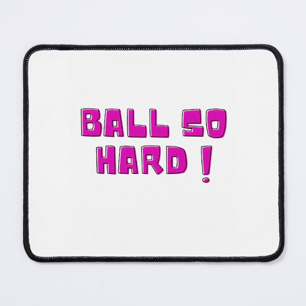 Item preview, Ball So Hard designed and sold by RoumiArtf.