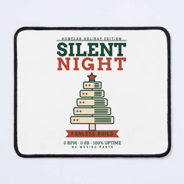 Item preview, Silent Night Fanless Build Funny Homelab Christmas Sysadmin IT Gift designed and sold by abdoali102.