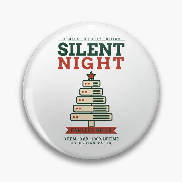 Item preview, Silent Night Fanless Build Funny Homelab Christmas Sysadmin IT Gift designed and sold by abdoali102.