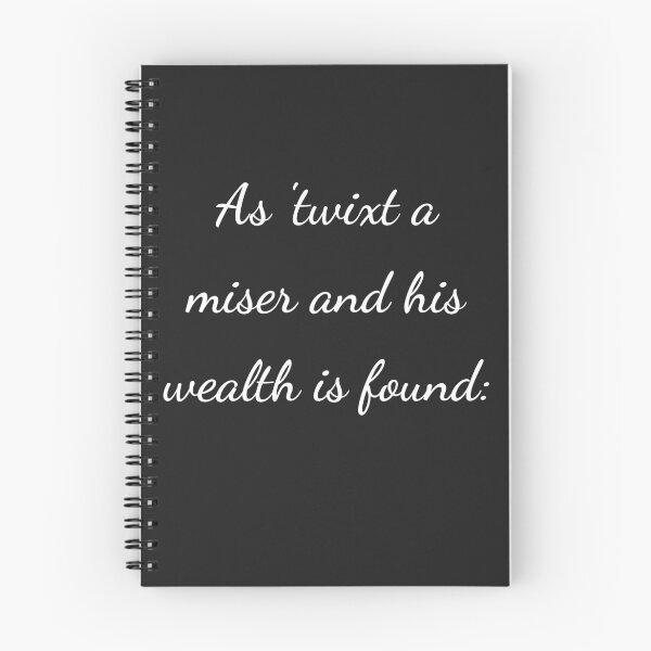 Item preview, “As ’twixt a miser and his wealth is found:” - handwriting white designed and sold by ariksworld.