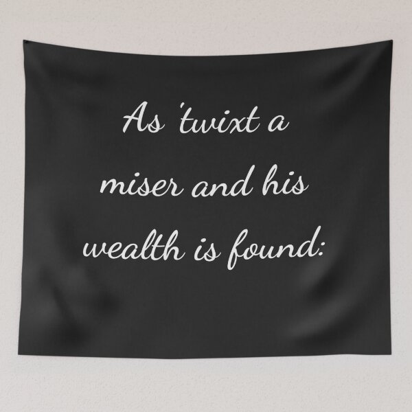 Item preview, “As ’twixt a miser and his wealth is found:” - handwriting white designed and sold by ariksworld.
