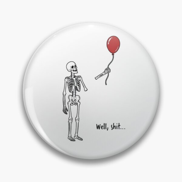 Item preview, Well Shit Skeleton designed and sold by tariancoveghh.