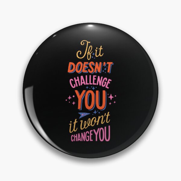 Item preview, If It Does Not Challenge You It Wont Change You - Gym Motivation & Fitness Growth Design designed and sold by DesignsCornerCo.