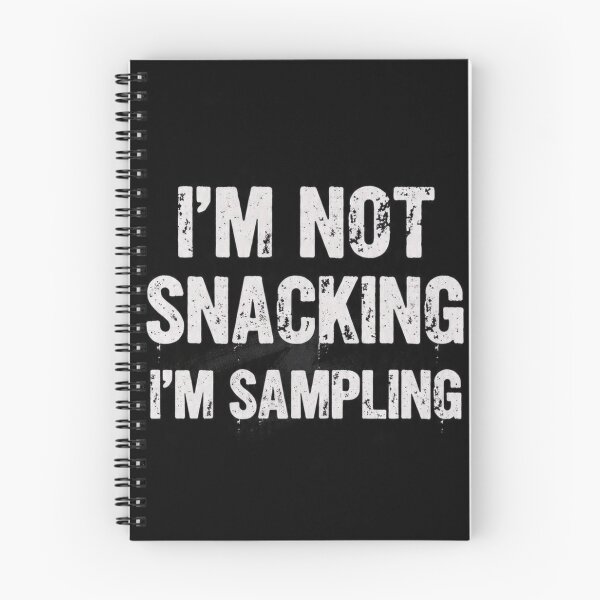 Item preview, NOT SNACKING, JUST SAMPLING designed and sold by DIJAKIM.