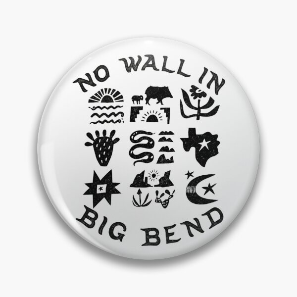 Item preview, No big bend wall designed and sold by tariancoveghh.