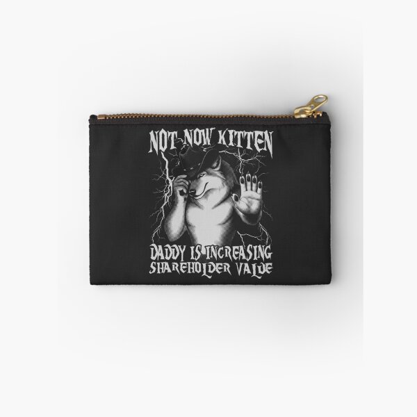 Item preview, Not Now Kitten Daddy Increasing Shareholder Value designed and sold by Darkifun.