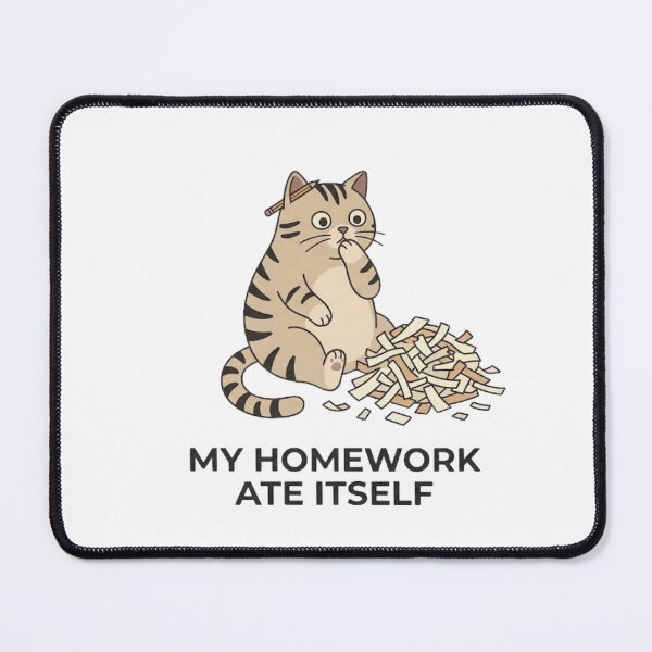 Item preview, My Homework Ate Itself - Cat Design designed and sold by RunningWhiskers.