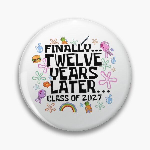 Item preview, Twelve Years Later Funny Class of 2027 designed and sold by tariancoveghh.