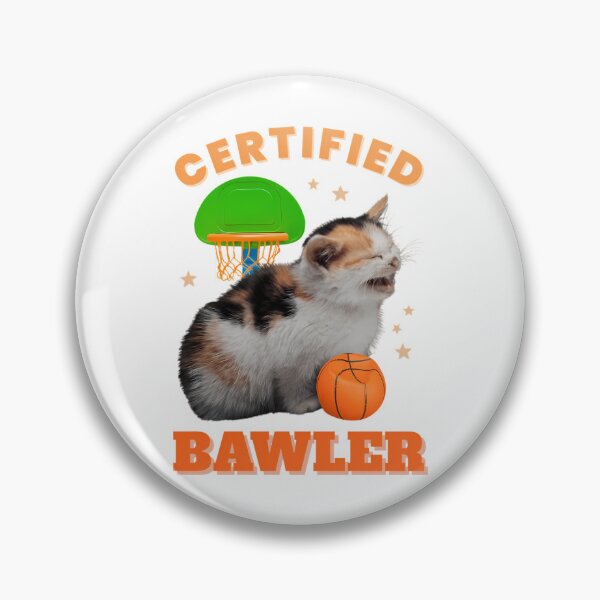 Item preview, Certified Bawler Funny Cat Basketball Baller Meme designed and sold by RoumiArtf.
