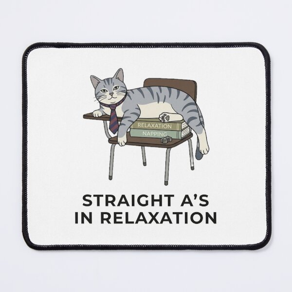 Item preview, Straight A's in Relaxation - Cat Design designed and sold by RunningWhiskers.
