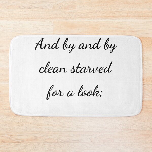Item preview, “And by and by clean starved for a look;” - handwriting black designed and sold by ariksworld.