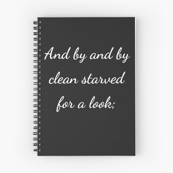 Item preview, “And by and by clean starved for a look;” - handwriting white designed and sold by ariksworld.
