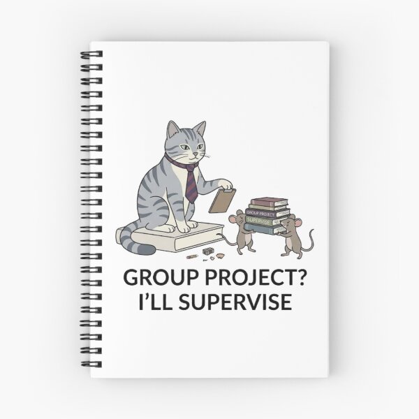 Item preview, Group Project? I'll Supervise - Cat Design designed and sold by RunningWhiskers.