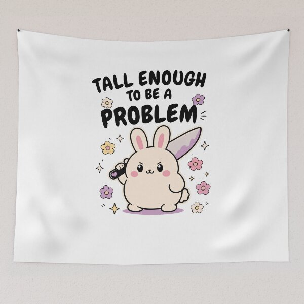 Item preview, Tall-Enough-To-Be-A-Problem designed and sold by CHRIS0008.