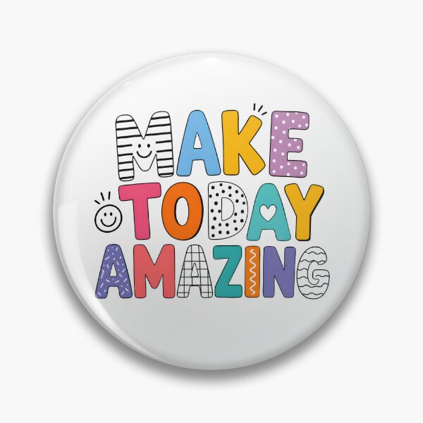 Item preview, Make Today Amazing designed and sold by hesotendes.