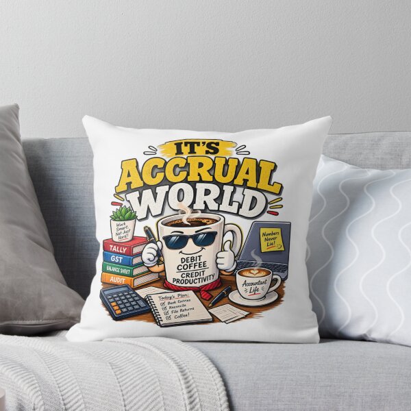 Item preview, It's Accrual World of Accountant Coffee Life designed and sold by Pixel Palette.