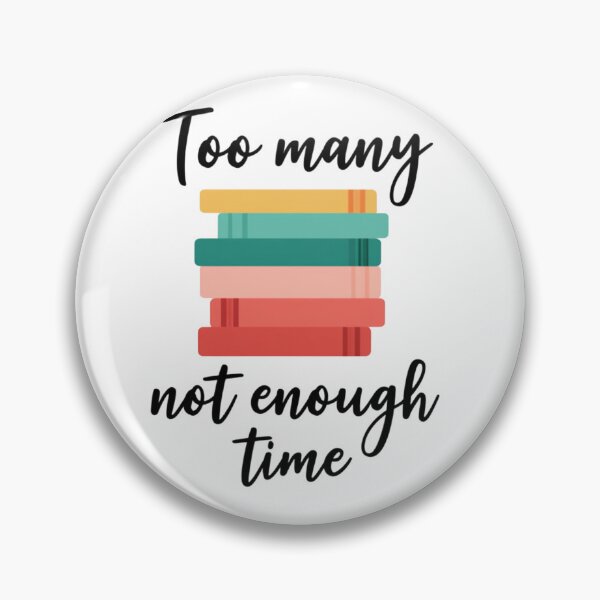 Item preview, Stack of Colorful Books With 'Too Many Not Enough Time' Text Graphic for Book Lovers designed and sold by KanDa-Shop.