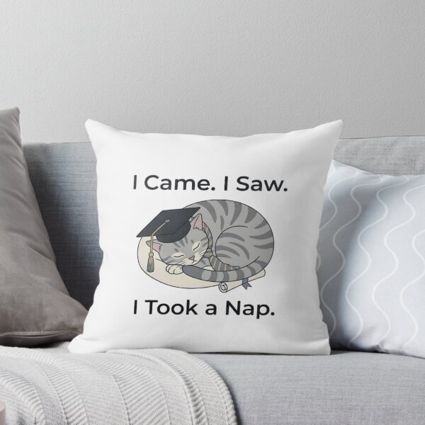 Item preview, I Came. I Saw. I Took a Nap.- Cat Design designed and sold by RunningWhiskers.