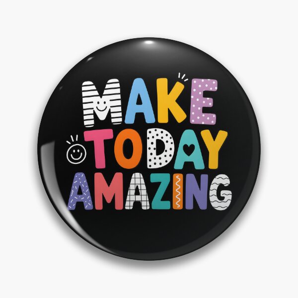 Item preview, Make Today Amazing designed and sold by hesotendes.
