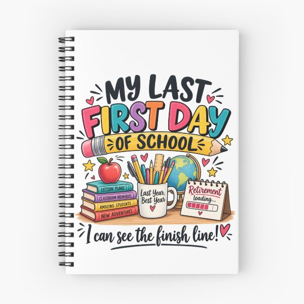 Item preview, My Last First Day Of School Teacher Retirement designed and sold by MadeByMira.
