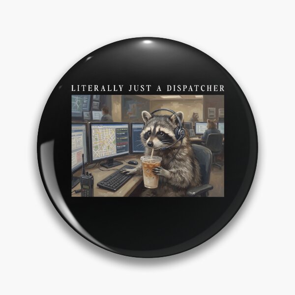 Item preview, Literally Just A Dispatcher designed and sold by seektopus.
