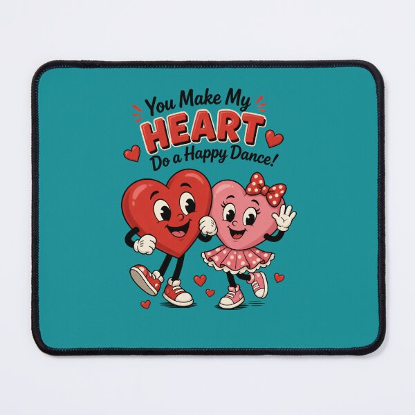Item preview, You Make My Heart- Do a Happy Dance! designed and sold by Mattigiov.